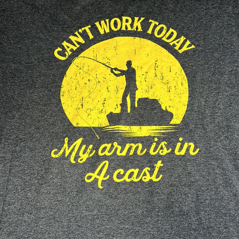 “🎣Can’t Work Today, My Arm is in a Cast” graphic tee fishing grey size Large